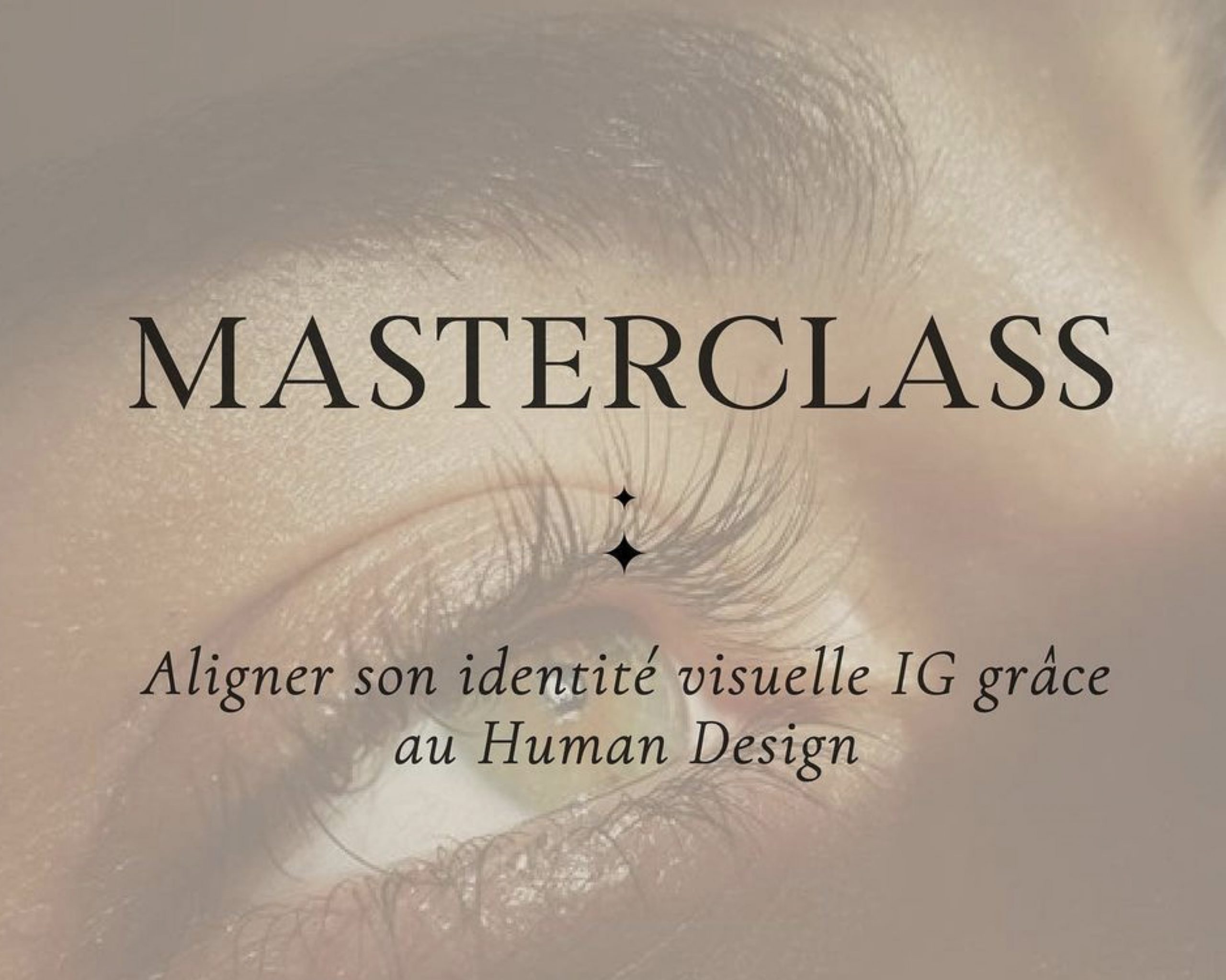 Master Class – Aligner son identité visuelle Instagram à soi grâce au Human Design